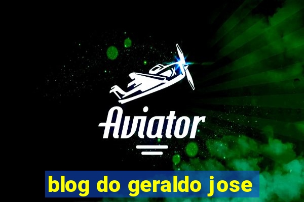 blog do geraldo jose